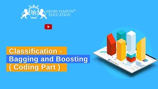 Bagging and Boosting ( Coding Part ) | Business Analytics With Python Full Course | @henryharvin
