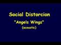 Social Distorcion - Angels Wings (acoustic)