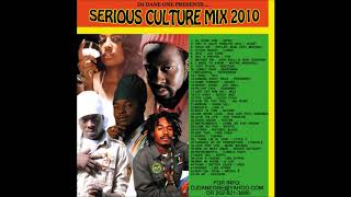 Serious Culture  Mix 2010 /Sanchez, Beres Hammond, Freddie McGregor,,Tarrus Riley, Jah Cure