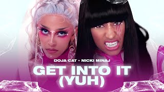 Doja Cat, Nicki Minaj - Get Into It (Yuh) (Megamix)