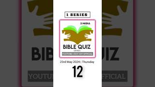 MEGA BIBLE QUIZ 1st SERIES #12