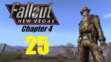 FALLOUT NEW VEGAS (Chapter 4) #25 | Let