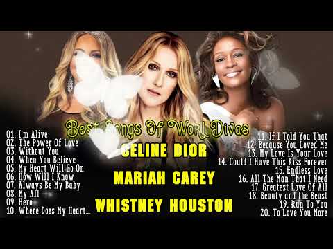 Celine Dion, Whitney Houston, Mariah Carey 🌹 Greatest Hits Songs🌹 - Best Songs Of World Divas 2024🌹🌹
