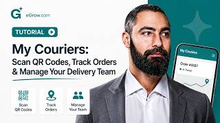 eGrow Tutorial | My Couriers: Scan QR Codes, Track Orders & Manage Your Delivery Team screenshot 2
