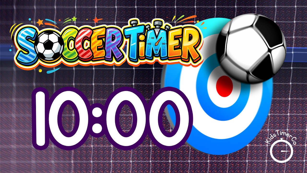 10 Minute Timer for Kids | Global Football Soccer Tournament Cup Showdown ⚽