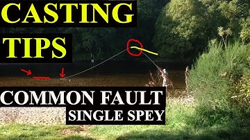 How to fix Common Mistakes when Spey casting