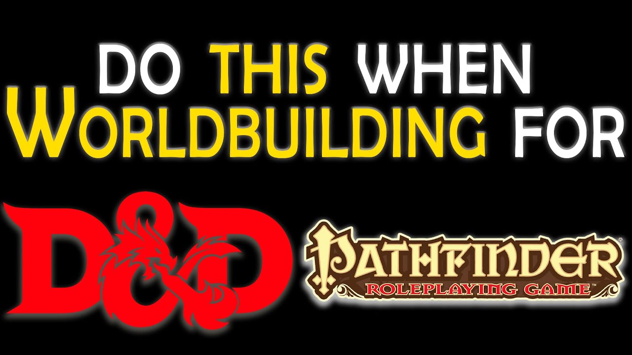 Three Essential Worldbuilding Tips for your Campaign! - YouTube