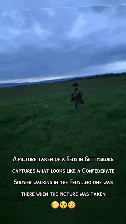 Ghost of Solder captured in a field at Gettysburg #ghost #paranormal