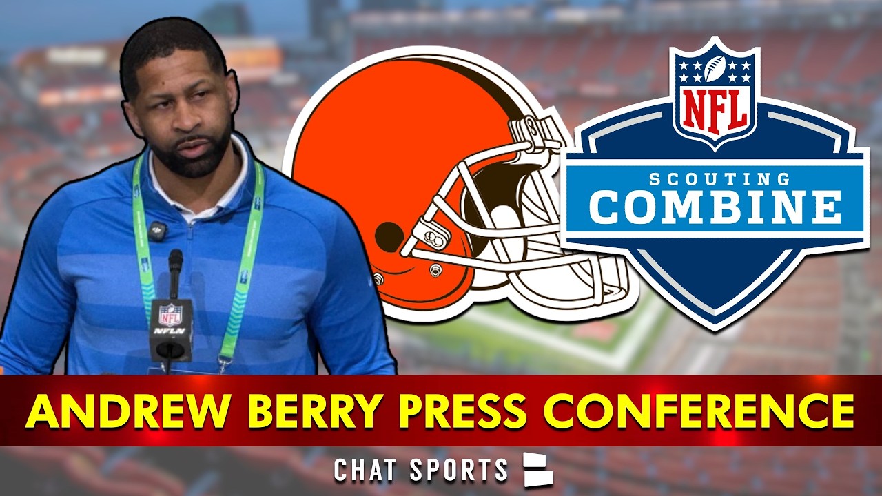 Andrew Berry Press Conference: HUGE Free Agency Plan Updates & Cleveland Browns QB + O-Line News