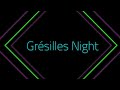 Grsilles  night