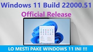 ✔ Review Lengkap Windows 11 Pro Build 22000.51 [Official Release]