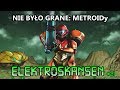 ELEKTROSKANSEN #21: Metroid-y (reupload)