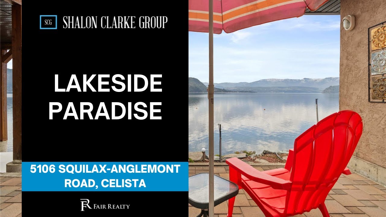 5106 Squilax-Anglemont Road, Celista | Shuswap Real Estate | Shalon Clarke Group | Fair Realty
