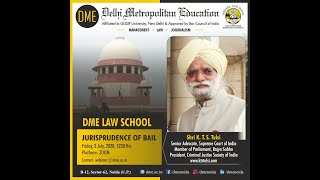 Webinar organised by DME Law School on "Jurisprudence of Bail"
