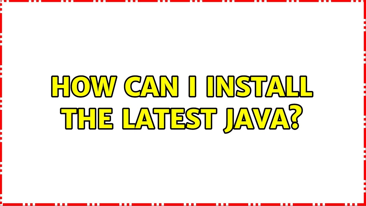 Ubuntu how can i install the latest java youtube