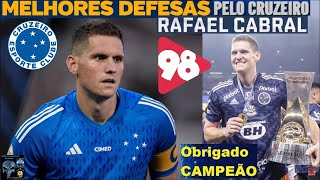 O ADEUS a RAFAEL CABRAL ⚽ As Mais Belas Defesas de RAFAEL CABRAL pelo #cruzeiro #tbt