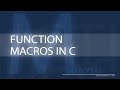 Function Macros improve your C programming