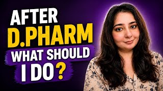 After DPharm Exams 2026 what should I do| Best Career Options After DPharm Final Year Exams in 2026