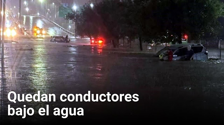 Quedan conductores bajo el agua | Monterrey