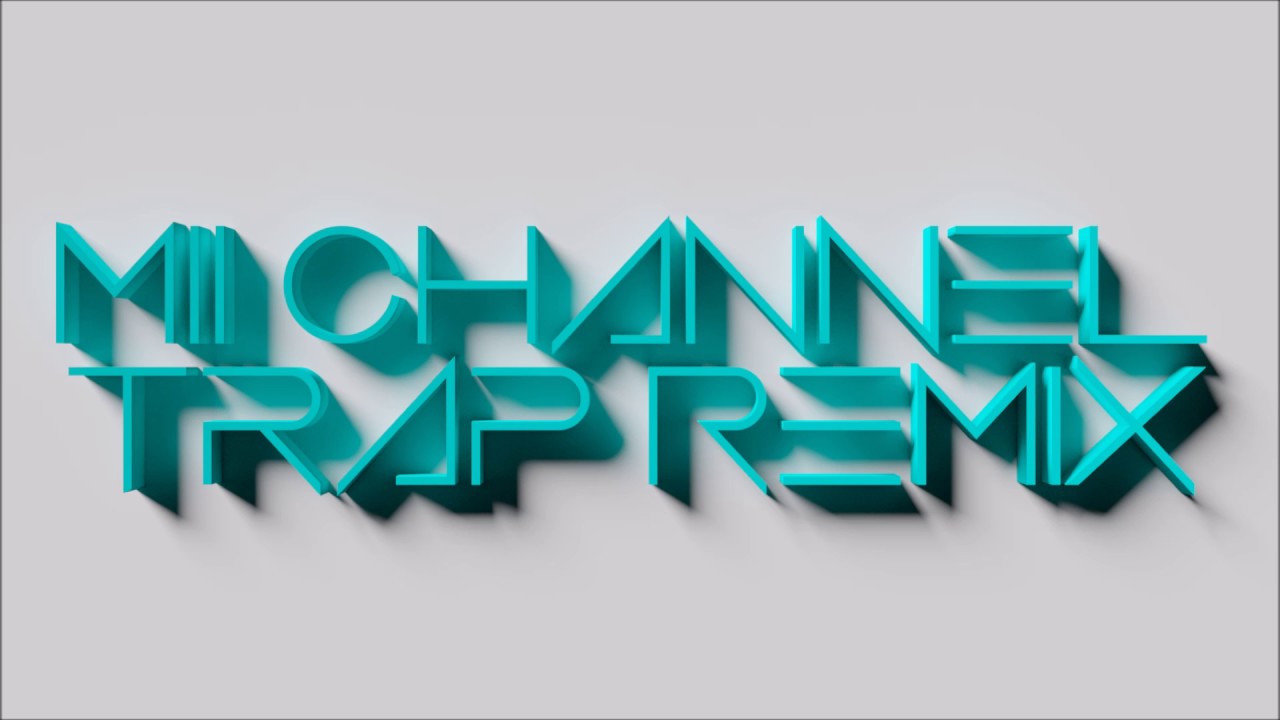 mii channel music trap mii channel music trap