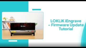 LOKLiK iEngrave™--Firmware Update Tutorial