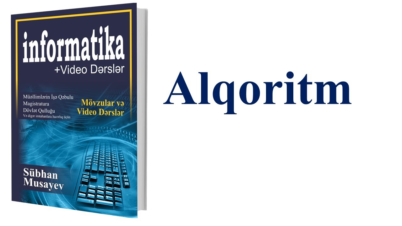 §3. Alqoritmləşdirmənin əsasları