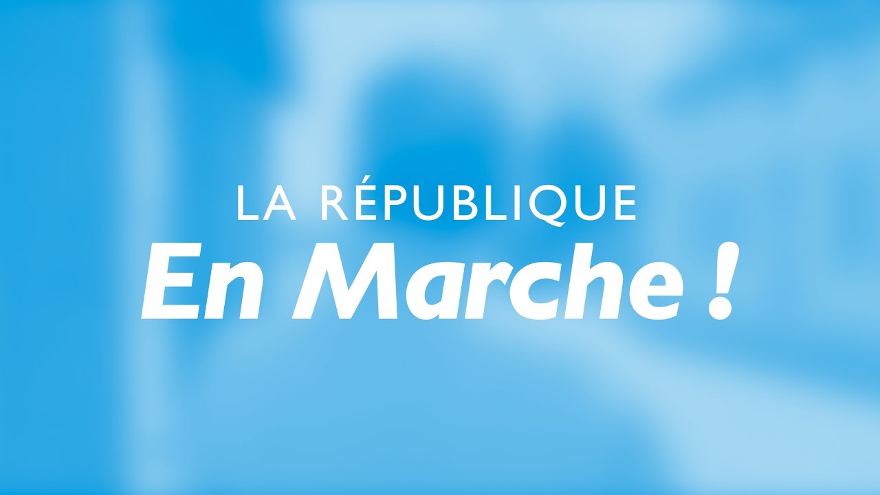 La République En Marche Film de présentation des candidats aux