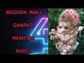 Ganpati art part1 wowwooden wall paintingaipanartfolk art of uttarakhandtraditional art