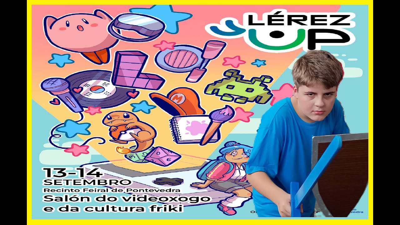 Lerez up 2025 "Salon del videojuego y la cultura friki"