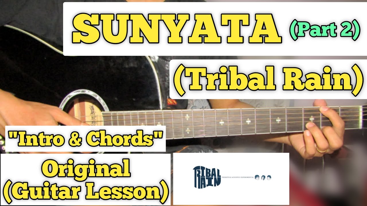 SUNYATA - Tribal Rain | Guitar Lesson | Intro | Plucking & Chords | With Tab | (Part 2) adlı videoyu YouTube'da izle SUNYATA - Tribal Rain | Guitar Lesson | Intro | Plucking & Chords | With Tab | (Part 2) adlı videoyu YouTube'da izle