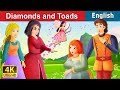 Diamonds and Toads Story in English | Stories for Teenagers | English Fairy Tales