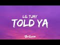 Lil Tjay - Told Ya (Lyrics)