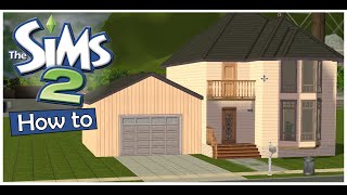 The Sims 2: How to add a garage to a house on a foundation