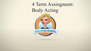 AnimSchool Body Acting Showcase (Justin)