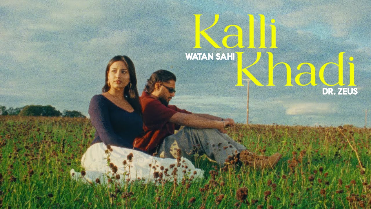 Kalli Khadi ( Music Video ) Watan Sahi - Dr Zeus - K Million Music - New Punjabi Song