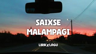 Saixse - Malampagi (lyrics/lirik) | tiktok version