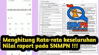 how to calculate the average overall SNMPTN report card score