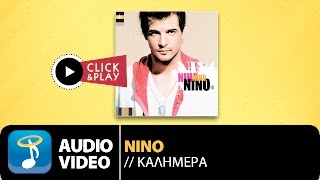 Νίνο - Καλημέρα | Nino Kalimera  Resimi