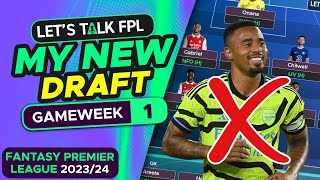 MY NEW FPL DRAFT (JESUS OUT!) | Fantasy Premier League Tips 2023/24