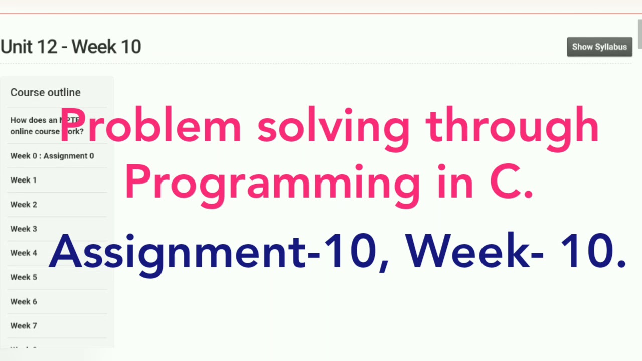 problem solving through programming in c week 10 programming assignment