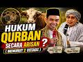Apa Hukum Qurban Secara Arisan // Ustadz Abdul Somad &amp; Ustadz Buya Yahya