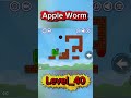 Easily complete this challenge 🥳🥳🤗. Apple Worm_40 Level.. #gaming #games #shorts