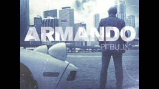 Pitbull - Armando - Preguntale