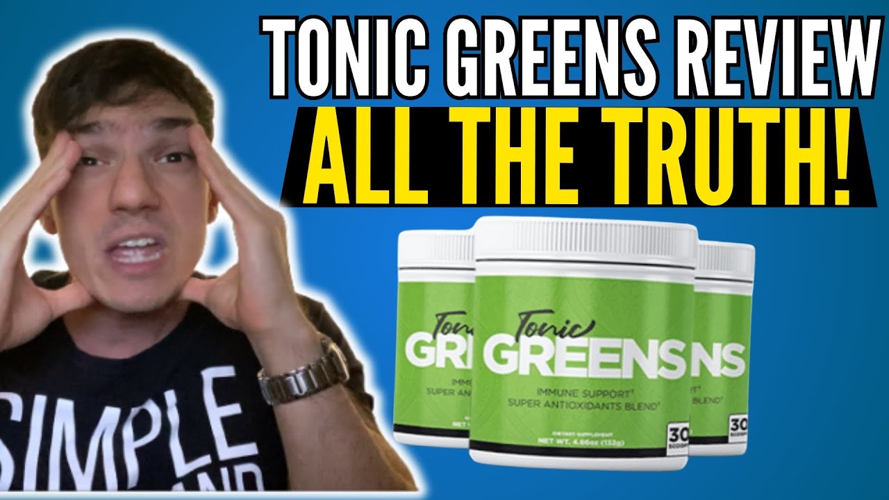 TONIC GREENS – ((❌ALL THE TRUTH!❌)) – Tonic Greens Review – TonicGreens Reviews – TonicGreens Powder