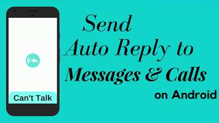 How To Send an Auto Reply to Messages and Calls on Android screenshot 1