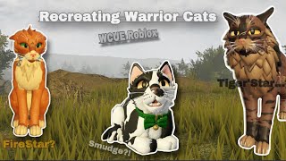 Recreating Warrior Cats From the Books | WCUE Roblox | Part One