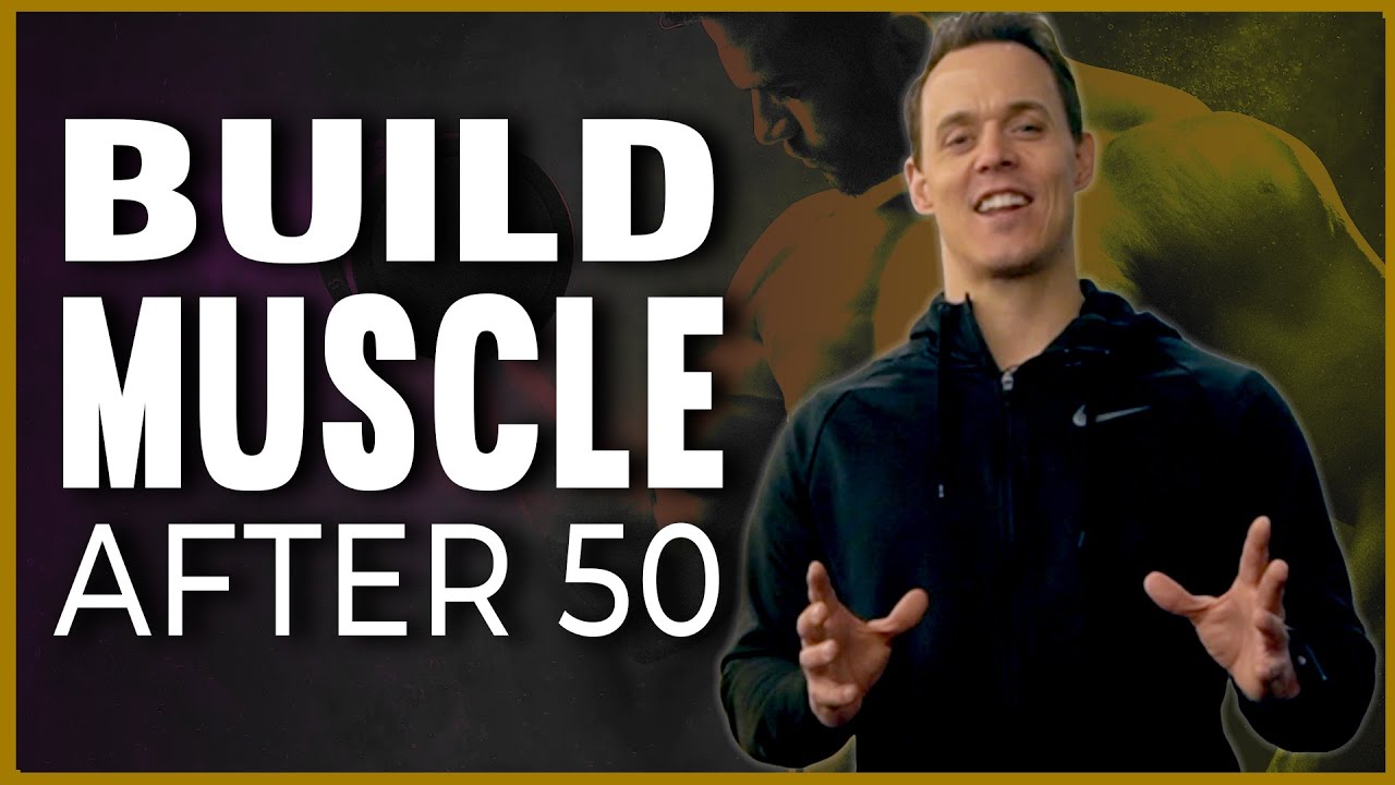 Practical Guide to Building Muscle After 50 - YouTube