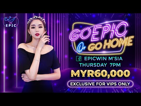 EpicWin Live - Go EPIC or Go HOME VIP Live Teaser Video
