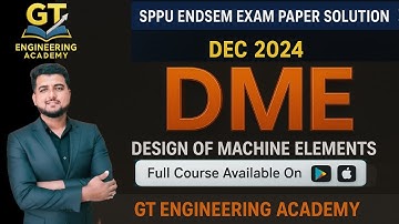 DESIGN OF MACHINE ELEMENTS  ENDSEM NOV 2024 SOLVED PAPER | DME SPPU PYQ SOLUTIONS