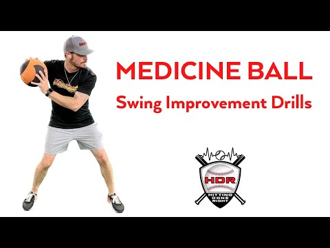 Medicine Ball Drills For Improving Your Swing | Hitting Done Right